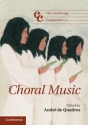 The Cambridge Companion to Choral Music  Paperback