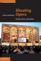 Situating Opera Period, Genre, Reception Hardback
