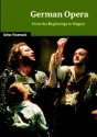 German Opera From the Beginnings to Wagner Hardback
