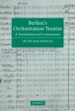 Berlioz's Orchestration Treatise A Translation and Commentary Hardback