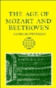 The Age of Mozart and Beethoven  Paperback
