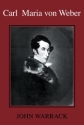 Carl Maria von Weber  Paperback