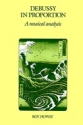 Debussy in Proportion A Musical Analysis Paperback