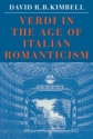 Verdi in the Age of Italian Romanticism  Paperback