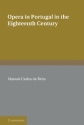 Opera in Portugal in the Eighteenth Century  Hardback