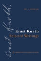 Ernst Kurth: Selected Writings  Hardback