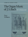 The Organ Music of J. S. Bach  Paperback