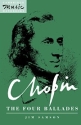 Chopin: The Four Ballades  Paperback