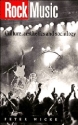 Rock Music Culture, Aesthetics and Sociology Paperback