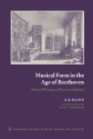 Musical Form in the Age of Beethoven Selected Writings on Theory and Method Hardback
