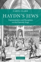 Haydn's Jews Representation and Reception on the Operatic Stage Hardback