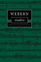 Webern Studies  Hardback
