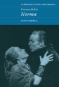 Vincenzo Bellini: Norma  Hardback