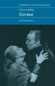 Vincenzo Bellini: Norma  Paperback