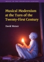 Musical Modernism at the Turn of the Twenty-First Century  Hardback
