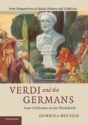 Verdi and the Germans From Unification to the Third Reich Hardback