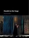 Handel on the Stage  Paperback
