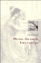 Music, Gender, Education  Hardback
