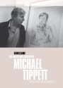 The Music and Thought of Michael Tippett Modern Times and Metaphysics Hardback