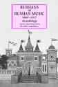 Russians on Russian Music, 18801917 An Anthology Hardback
