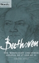 Beethoven: The 'Moonlight' and other Sonatas, Op. 27 and Op. 31  Hardback