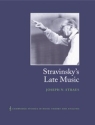 Stravinsky's Late Music  Paperback