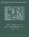 The Organ in Western Culture, 7501250  Paperback
