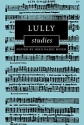 Lully Studies  Hardback