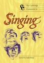 The Cambridge Companion to Singing  Paperback