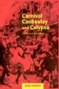 Carnival, Canboulay and Calypso Traditions in the Making Paperback