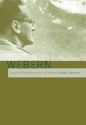 Webern and the Transformation of Nature  Hardback