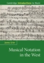 Musical Notation in the West  Paperback