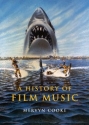 A History of Film Music  Hardback