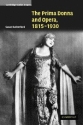 The Prima Donna and Opera, 18151930  Hardback