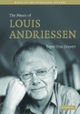 The Music of Louis Andriessen  Hardback