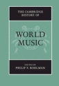 The Cambridge History of World Music  Hardback