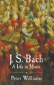 J. S. Bach A Life in Music Hardback