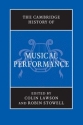 The Cambridge History of Musical Performance  Hardback