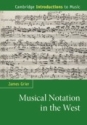 Musical Notation in the West  Hardback