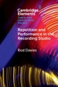 Repetition and Performance in the Recording Studio  Paperback