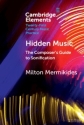 Hidden Music The Composer's Guide to Sonification Paperback