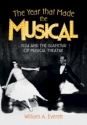 The Year that Made the Musical 1924 and the Glamour of Musical Theatre Hardback