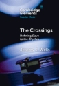The Crossings Defining <i>Slave to the Rhythm</i> Hardback