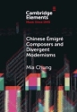 Chinese migr Composers and Divergent Modernisms Chen Yi and Zhou Long Hardback