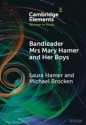 Bandleader Mrs Mary Hamer and Her Boys Popular Music and Dance Cultures in Interwar Liverpool Hardback