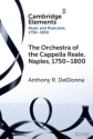 The Orchestra of the Cappella Reale, Naples, 17501800  Paperback
