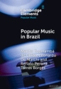 Popular Music in Brazil Identity, Genres and Industry Hardback