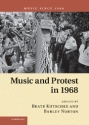 Music and Protest in 1968  Hardback