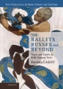 The Ballets Russes and Beyond Music and Dance in Belle-poque Paris Hardback
