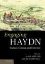 Engaging Haydn Culture, Context, and Criticism Hardback